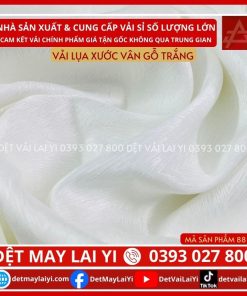 Kho Vải Lụa Xước Vân Gỗ Trắng May Đồ Bộ Pijama