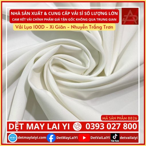 Công Ty Lai Yi Chuyên Cung Cấp Vải Lụa 100D - Xi Giãn - Nhuyễn Trắng Trơn