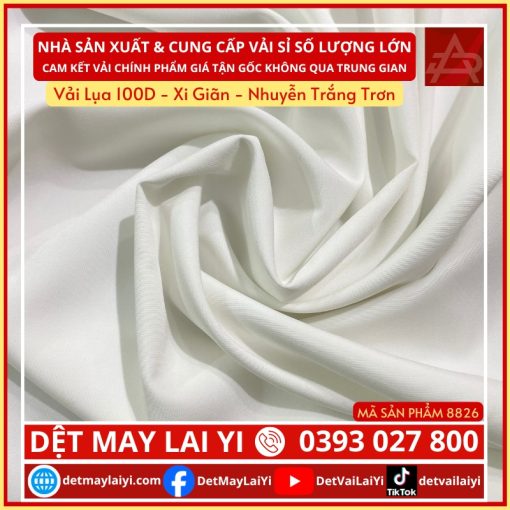 Kho Vải Lai Yi Chuyên Cung Cấp Vải Lụa 100D - Xi Giãn - Nhuyễn Trắng Trơn