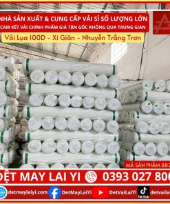 Xưởng Vải Lai Yi Chuyên Cung Cấp Vải Lụa 100D - Xi Giãn - Nhuyễn Trắng Trơn