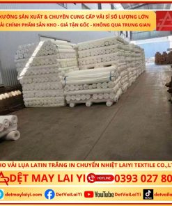 Tổng kho vải Latin trắng cao cấp may đồ bộ Pyjama – Nguồn hàng sỉ uy tín tại Lai Yi Textile Co., Ltd
