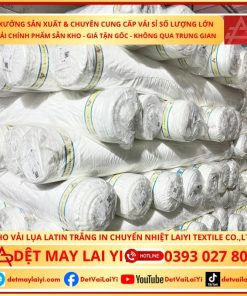 Xưởng sản xuất Vải Latin Trắng Cao Cấp cho in chuyển nhiệt của Laiyi Textile Co., Ltd